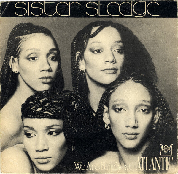 Sister Sledge : We Are Family (7")