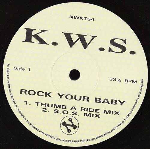 K.W.S. : Rock Your Baby (12")