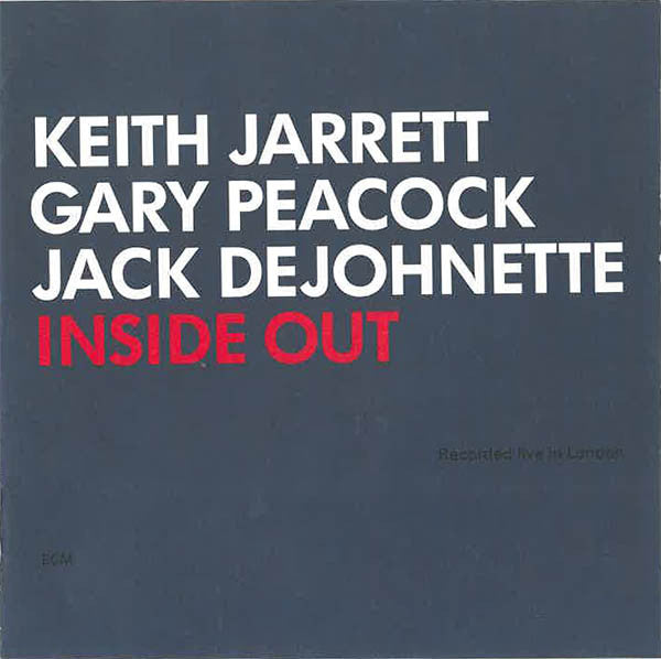 Keith Jarrett / Gary Peacock / Jack DeJohnette : Inside Out (CD, Album)