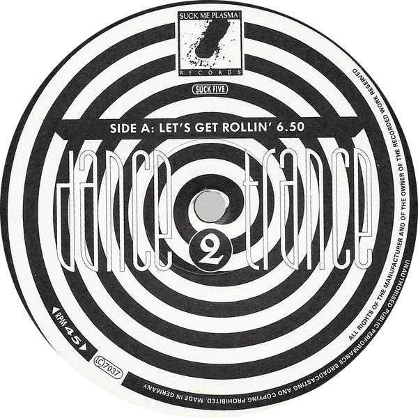 Dance 2 Trance : Let's Get Rollin' (12")