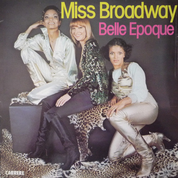 Belle Epoque : Miss Broadway (LP, Album, P/Mixed)