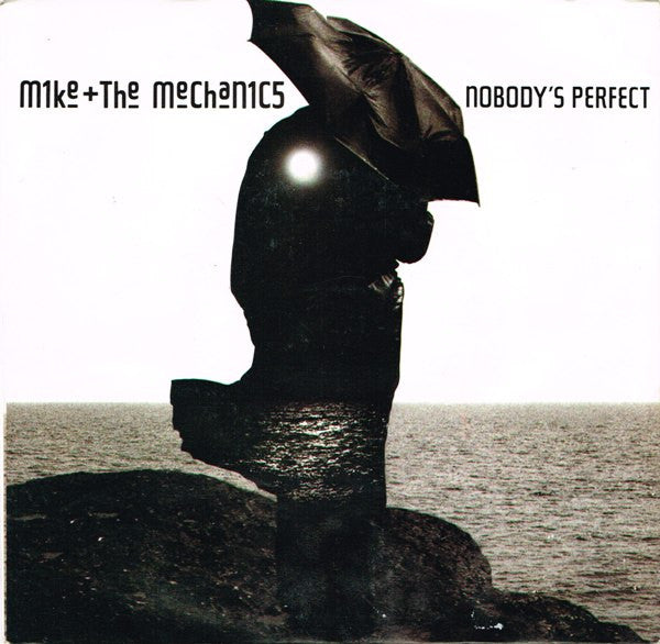 Mike + The Mechanics* : Nobody's Perfect (7")