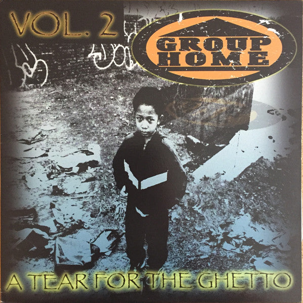 Group Home : A Tear For The Ghetto Vol. 2 (LP)