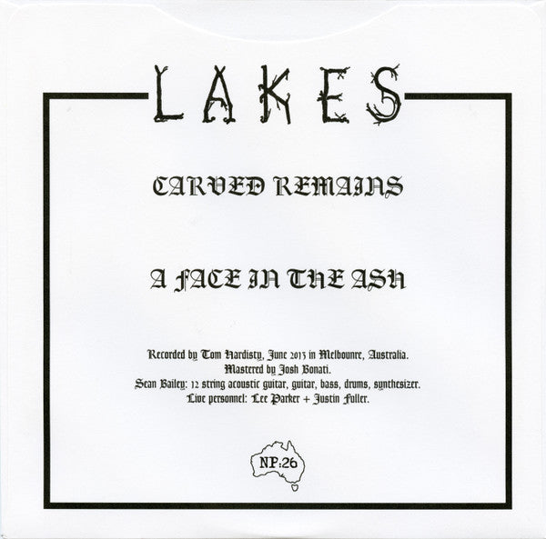 Lakes : Carved Remains / A Face In The Ash (7", Single, Yel)
