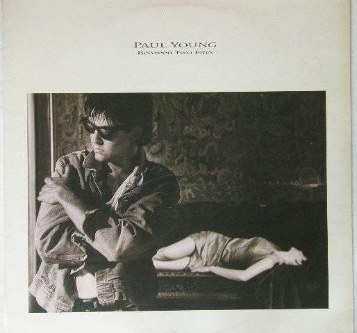 Paul Young : Between Two Fires (LP, Album)