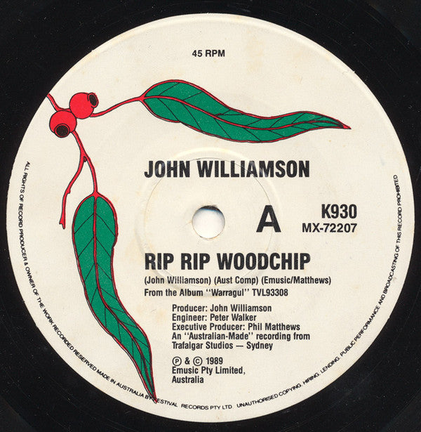 John Williamson : Rip Rip Woodchip (7", Ltd)