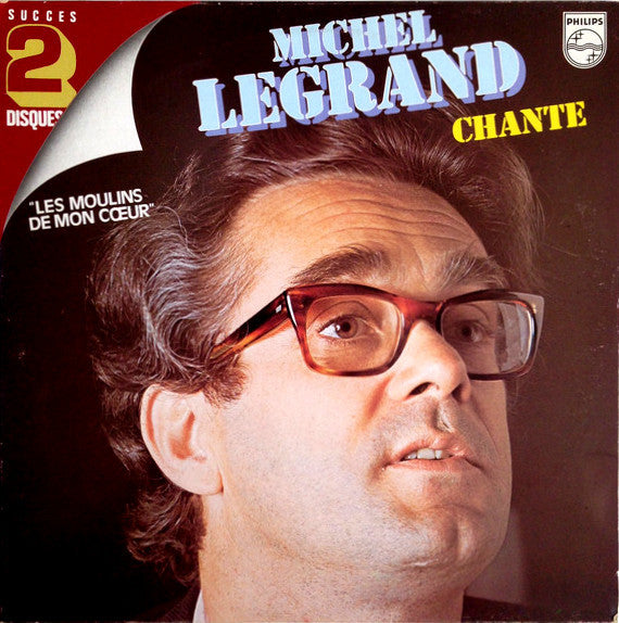 Michel Legrand : Michel Legrand Chante Les Moulins De Mon Coeur (2xLP, Comp, RE, Gat)
