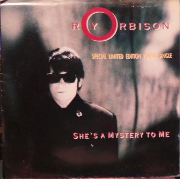 Roy Orbison : She's A Mystery To Me (7", Single, Ltd, Pos)