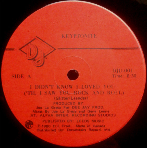Kryptonite : I Didn't Know I Loved You (Til I Saw You Rock And Roll) / I Rock And Roll Part One (12", Maxi)