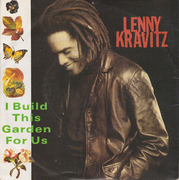Lenny Kravitz : I Build This Garden For Us (7", Single)