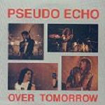 Pseudo Echo : Over Tomorrow (7", Single)