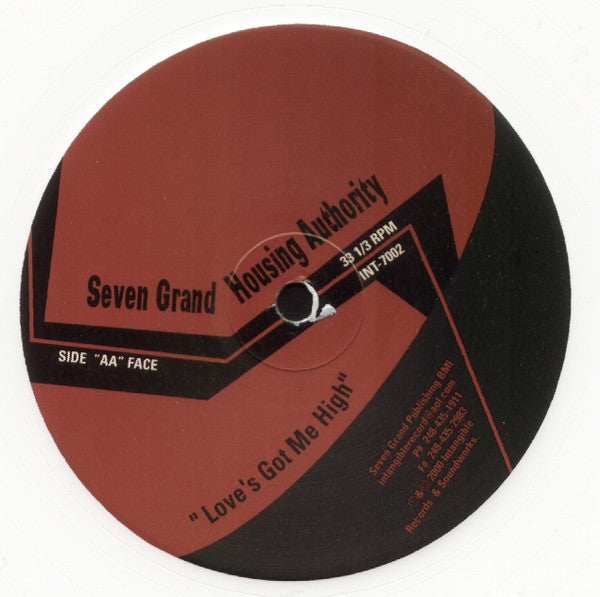 Terrence Parker / Seven Grand Housing Authority : I Wanna F.F.U. / Love's Got Me High (12", Whi)