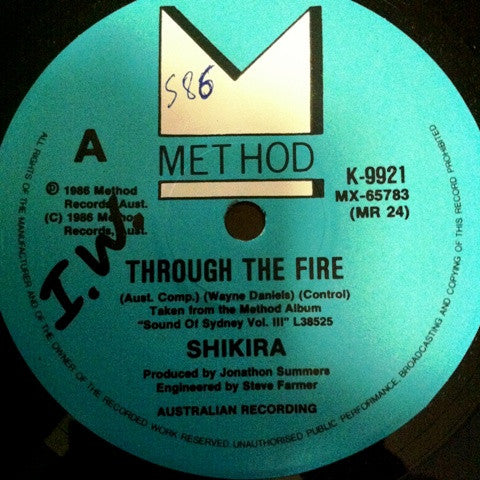 Shikira : Through The Fire (7", Single, Ltd)