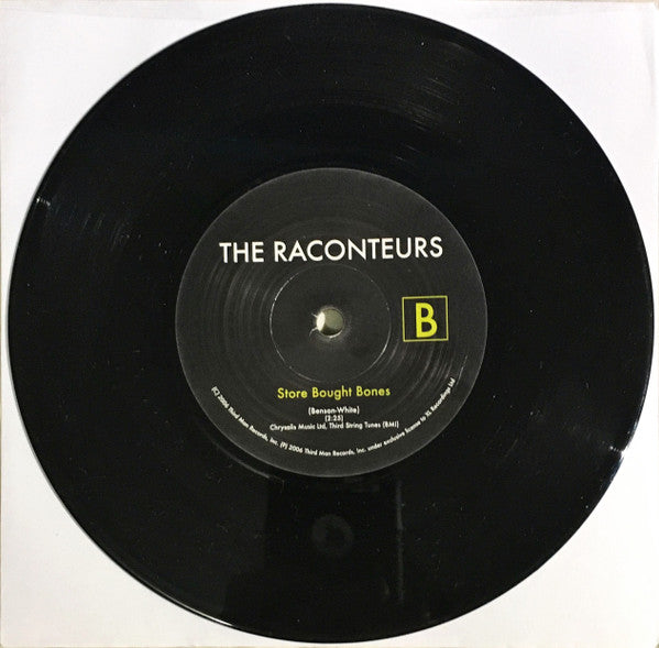 The Raconteurs : Steady, As She Goes / Store Bought Bones (7", Single, RE, B)