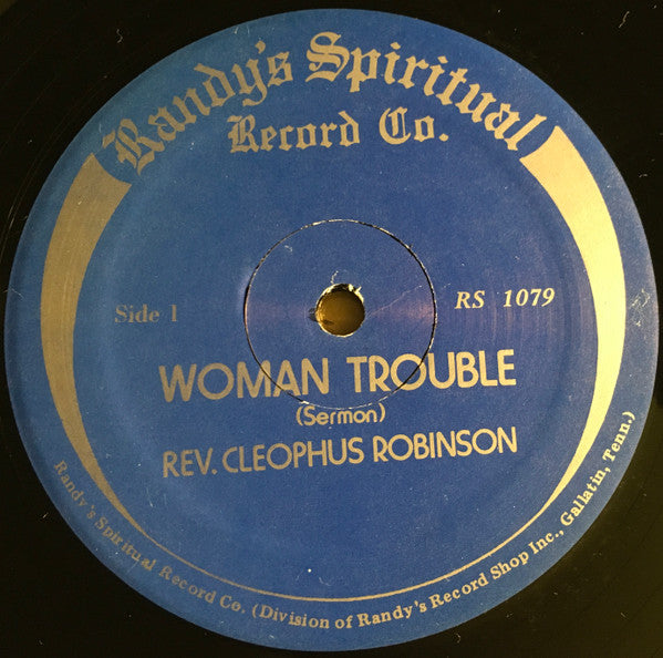 Reverend Cleophus Robinson : Woman Trouble (Sermon) (LP, Album)