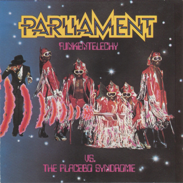 Parliament : Funkentelechy Vs. The Placebo Syndrome (CD, Album, RE)