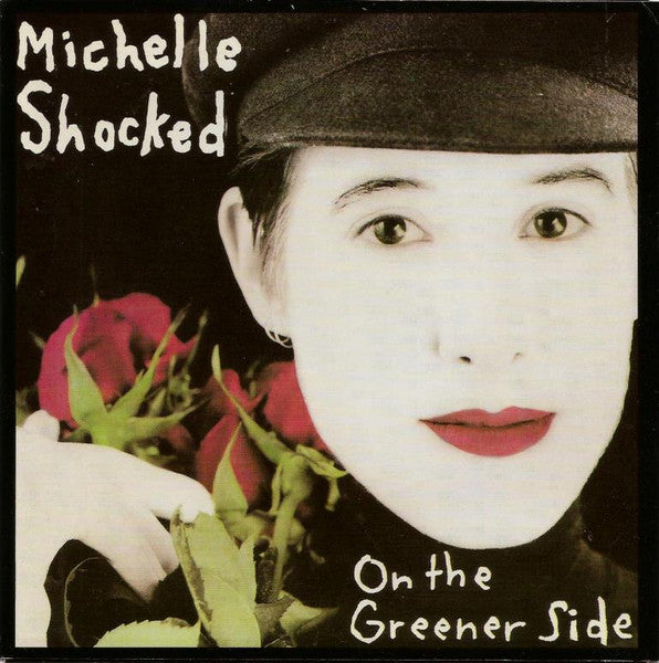 Michelle Shocked : On The Greener Side (7", Single)