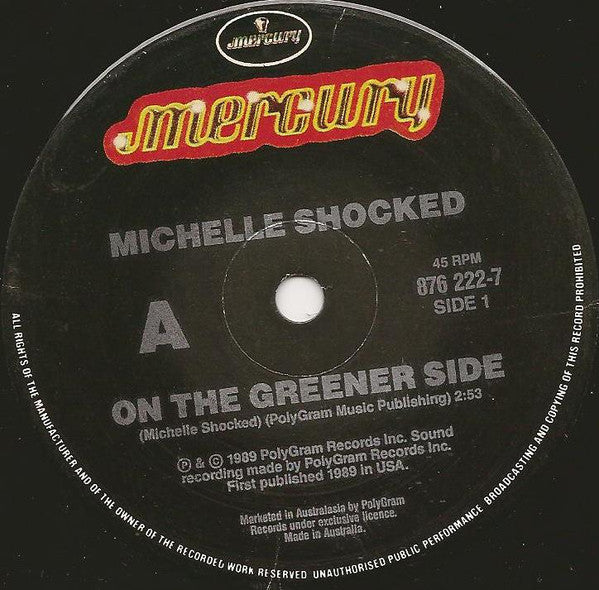 Michelle Shocked : On The Greener Side (7", Single)