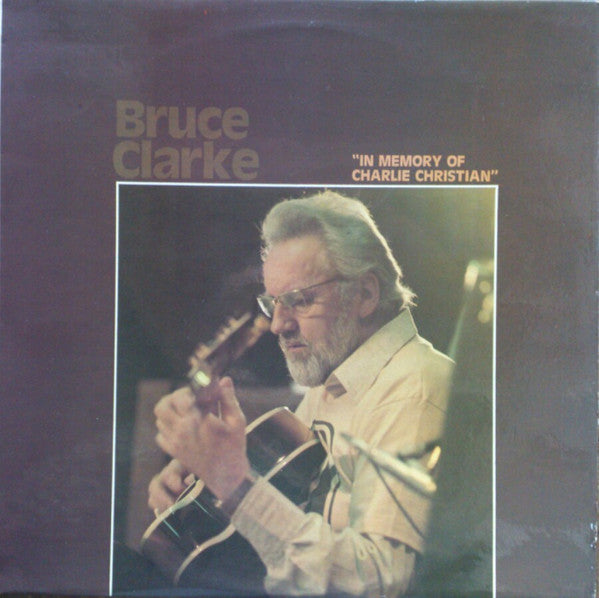 Bruce Clarke (3) : In Memory Of Charlie Christian (LP, Album)