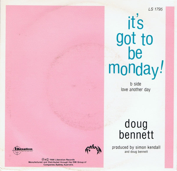 Doug Bennett (2) : It's Got To Be Monday (7", Single)