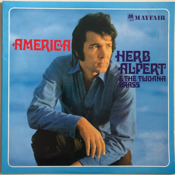 Herb Alpert & The Tijuana Brass : America (LP, Comp)