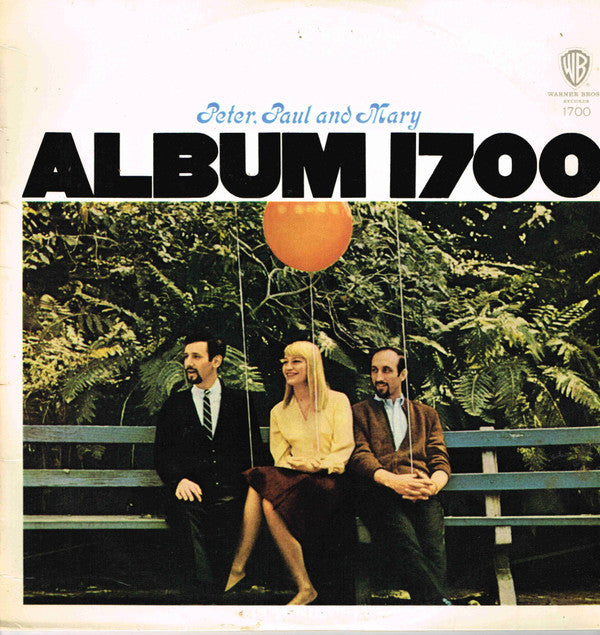 Peter, Paul & Mary : Album 1700 (LP, Album, Mono, Gol)