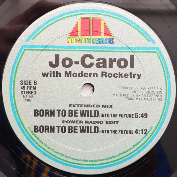 Jo-Carol With Modern Rocketry : Born To Be Wild/Into The Future (12")