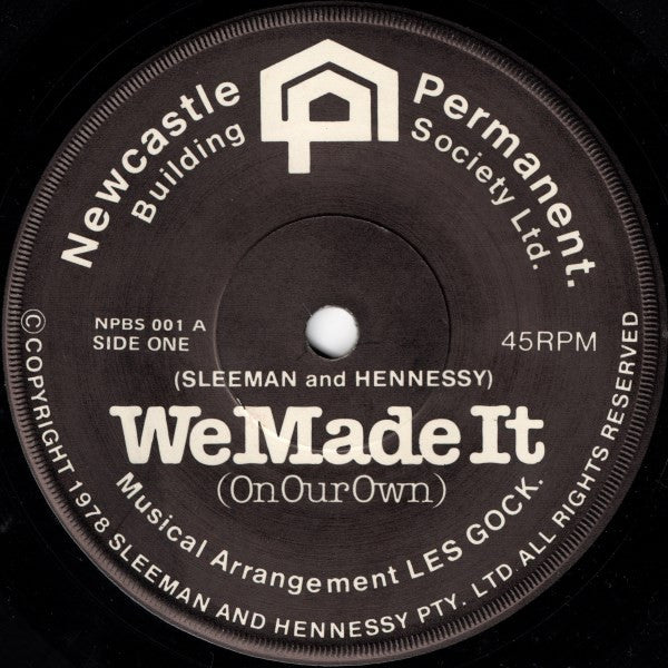 Sleeman And Hennessy : We Made It (On Our Own) (7", Promo)