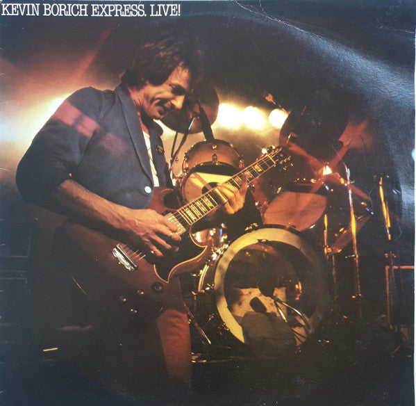 Kevin Borich Express : Live! (LP, Album)