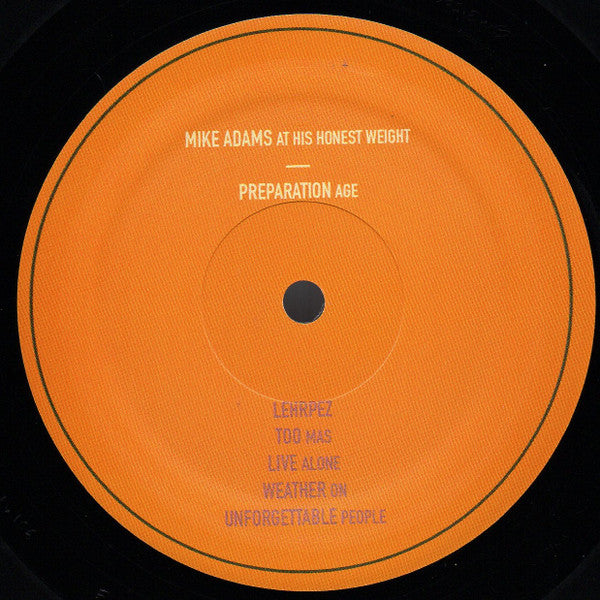 Mike Adams At His Honest Weight : Preparation Age (LP, S/Sided, Etch, Ltd)