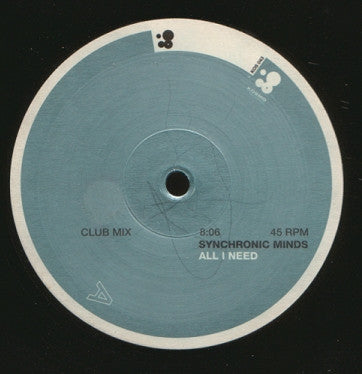 Synchronic Minds : All I Need (12")