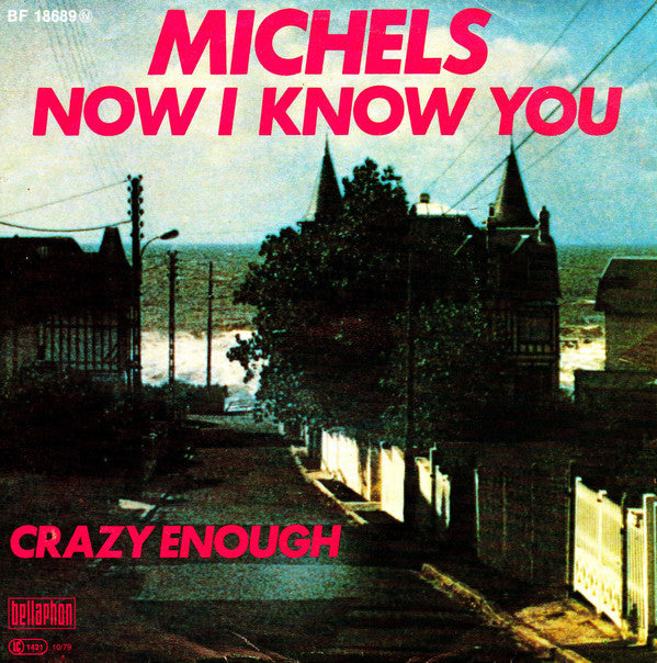 Wolfgang Michels : Now I Know You (7", Single)