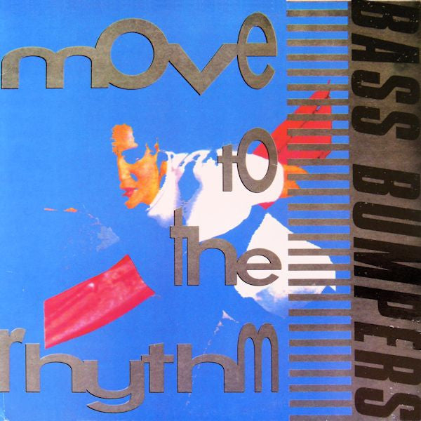 Bass Bumpers : Move To The Rhythm (12", Maxi)
