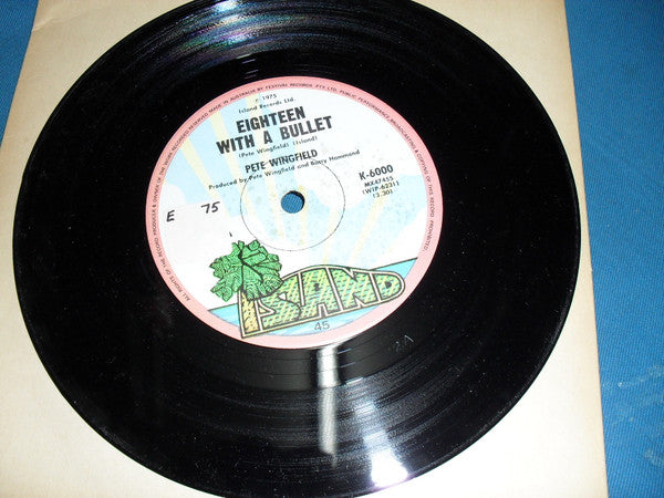 Pete Wingfield : Eighteen With A Bullet (7", Single)