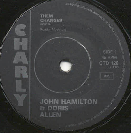 Big John Hamilton & Doris Allen : Them Changes / How Much Can A Man Take / A Shell Of A Woman (7", Comp, Mono)