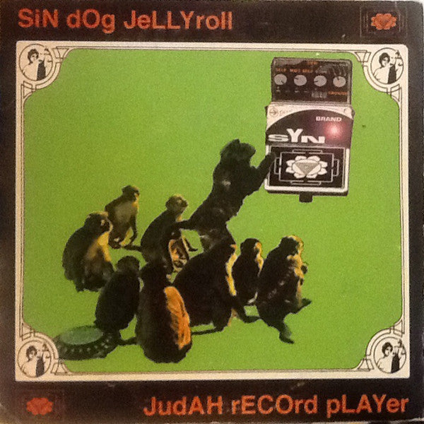 Sin Dog Jellyroll : Judah Record Player (7")