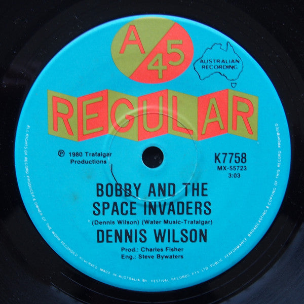 Dennis Wilson (6) : Bobby And The Space Invaders (7", Single)