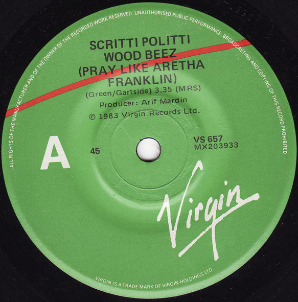 Scritti Politti : Wood Beez (Pray Like Aretha Franklin) (7")