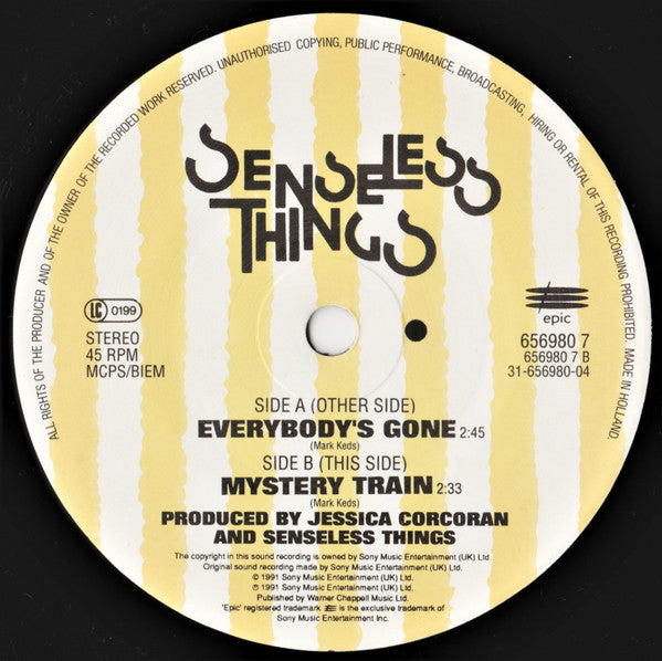 Senseless Things : Everybody's Gone (7", Single)