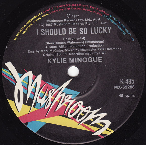 Kylie* : I Should Be So Lucky (7", Single)