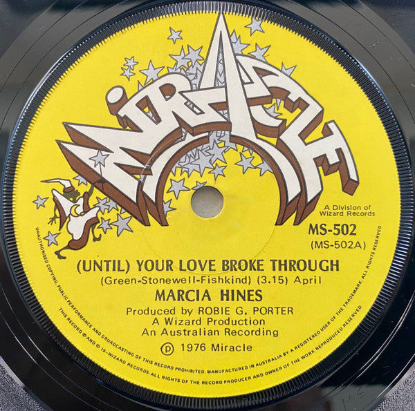 Marcia Hines : (Until) Your Love Broke Through (7", Single)