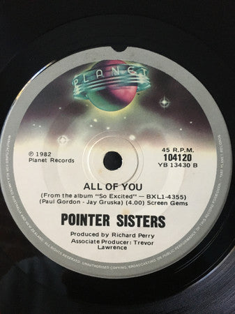 Pointer Sisters : If You Wanna Get Back Your Lady / All Of You (7", Single)