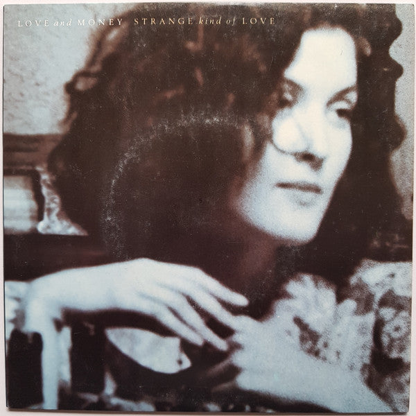 Love And Money : Strange Kind Of Love (7", Single)
