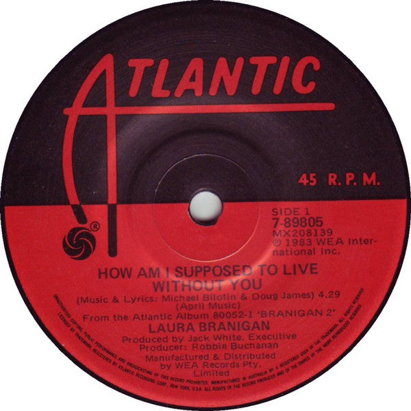 Laura Branigan : How Am I Supposed To Live Without You (7")