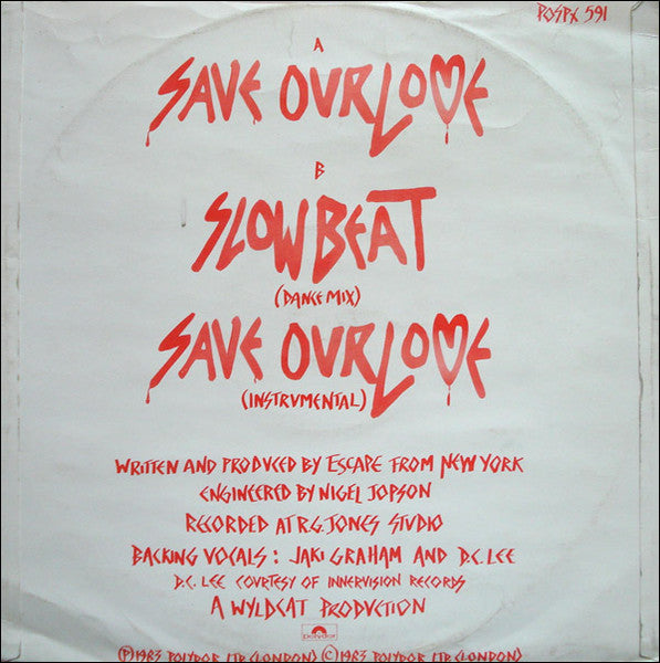 Escape From New York (2) : Save Our Love / Slow Beat (12")