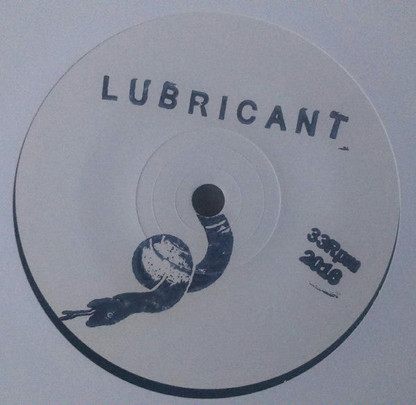 Lubricant (2) : Slave Driver (7")