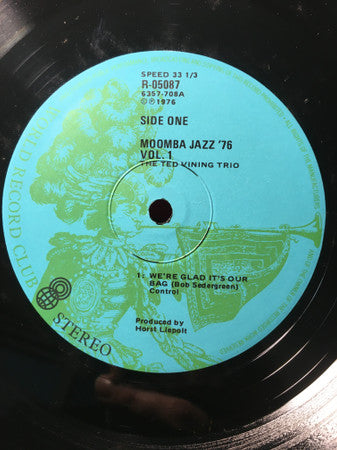 The Ted Vining Trio, Bob Barnard, Alan Lee Jazz Quintet : Moomba Jazz '76 Live From The Dallas Brooks Hall Vol. 1 (LP, Comp, Club)