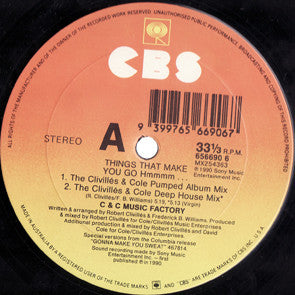C + C Music Factory Featuring Freedom Williams : Things That Make You Go Hmmmm... (12")