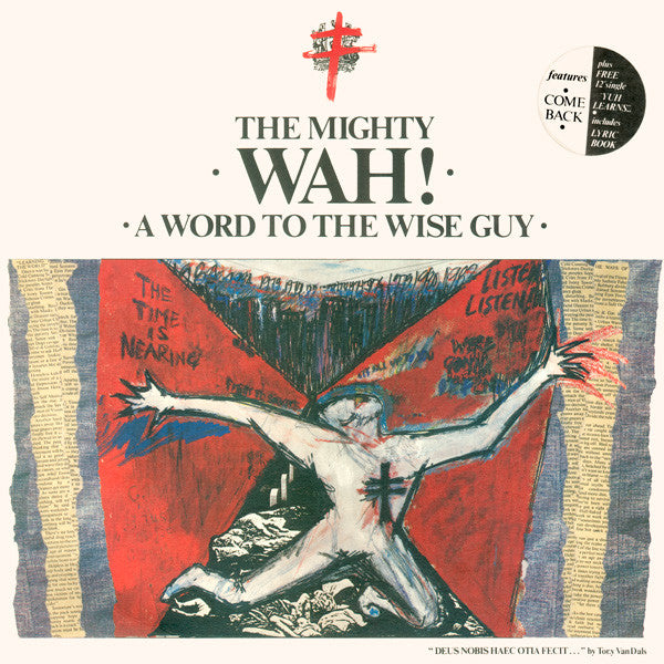 The Mighty Wah!* : A Word To The Wise Guy (LP, Album + 12&quot;)