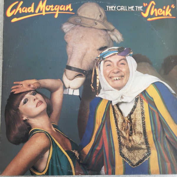 Chad Morgan : They Call Me The "Sheik" (LP, Album)